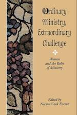 Ordinary Ministry, Extraordinary Challenge