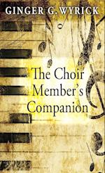 The Choir Member's Companion