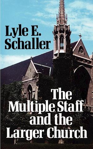 The Multiple Staff and the Larger Church