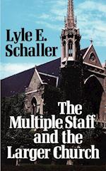 The Multiple Staff and the Larger Church