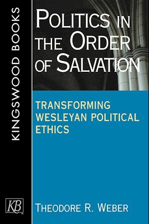 Politics in the Order of Salvation