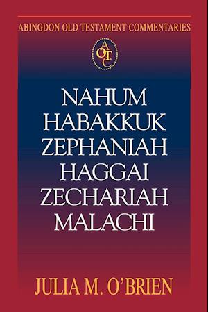 Nahum, Habakkuk, Zephaniah, Haggai, Zechariah, Malachi