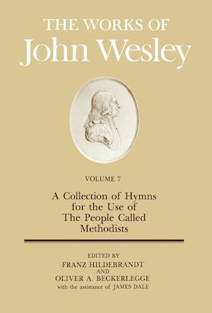 The Works of John Wesley Volume 7