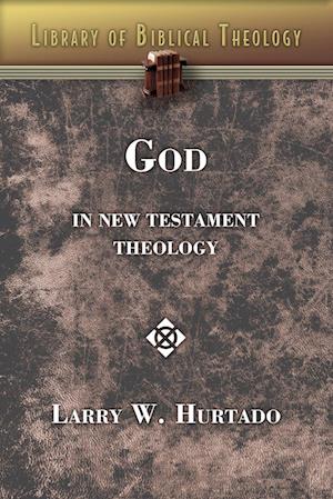 God in New Testament Theology