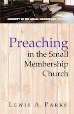 Preaching in the Small Membership Church