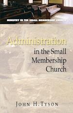 Administration in the Small Membership Church