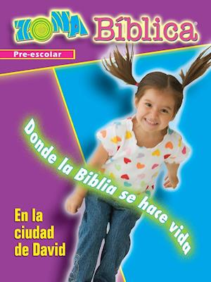 Zona Biblica En La Ciudad de David Preschool Leader's Guide