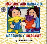 Margaret and Margarita/Margarita y Margaret