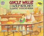 Uncle Wille and the Soup Kitchen