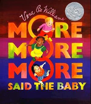 "More More More," Said the Baby