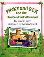 Pinky and Rex and the Double-Dad Weekend