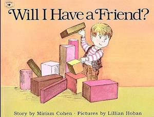 Will I Have a Friend?