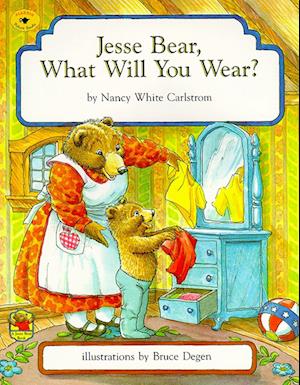 Jesse Bear, What Will You Wear?