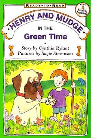 Henry and Mudge in the Green Time