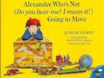 Alexander, Who's Not (Do You Hear Me? I Mean It]) Going to Move