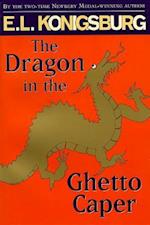 The Dragon in the Ghetto Caper