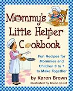 Mommy's Little Helper Cookbook