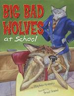 Big Bad Wolves at School