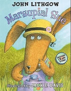 Marsupial Sue [With CD]