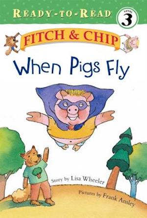 When Pigs Fly, 2