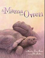 Mama for Owen