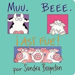 Muu. Beee. ¡así Fue! (Moo, Baa, La La)