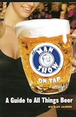 The Man Show on Tap