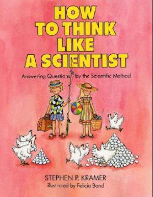 How to Think Like a Scientist