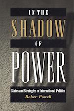 In the Shadow of Power