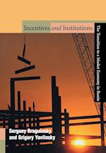 Incentives and Institutions