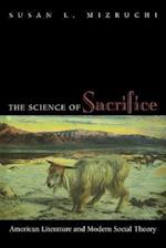 The Science of Sacrifice