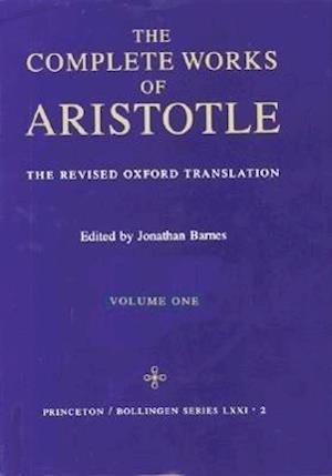 Complete Works of Aristotle, Volume 1