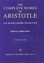 Complete Works of Aristotle, Volume 1