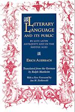 Literary Language and Its Public in Late Latin Antiquity and in the Middle Ages
