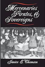 Mercenaries, Pirates, and Sovereigns