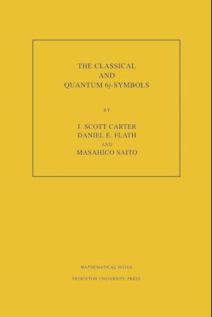 The Classical and Quantum 6j-symbols. (MN-43), Volume 43