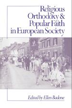 Religious Orthodoxy and Popular Faith in European Society