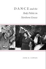 Dance and the Body Politic in Northern Greece