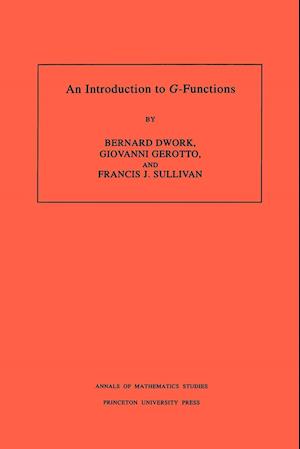 An Introduction to G-Functions. (AM-133), Volume 133