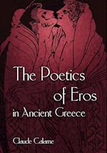 The Poetics of Eros in Ancient Greece