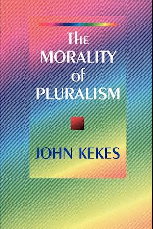 The Morality of Pluralism