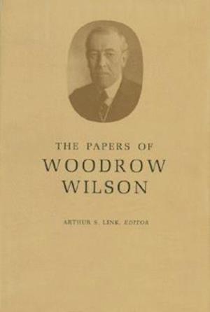 The Papers of Woodrow Wilson, Volume 3