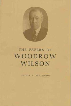 The Papers of Woodrow Wilson, Volume 66