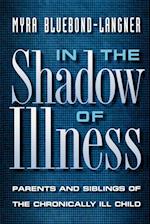In the Shadow of Illness