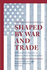 Shaped by War and Trade