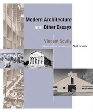 Modern Architecture and Other Essays
