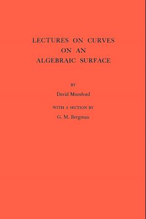 Lectures on Curves on an Algebraic Surface