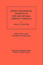 Entire Holomorphic Mappings in One and Several Complex Variables. (AM-85), Volume 85