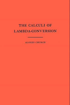 The Calculi of Lambda-Conversion