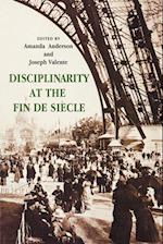 Disciplinarity at the Fin de Siècle